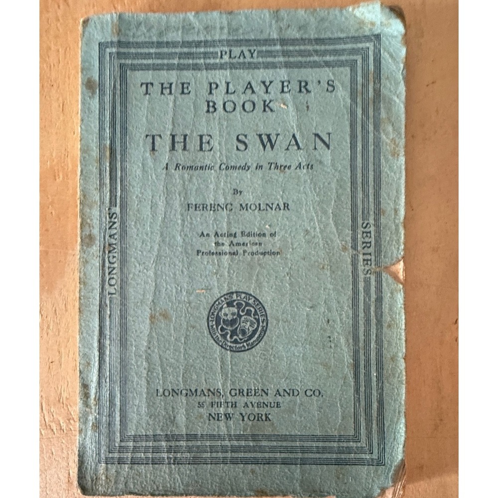 The Swan by Ferenc Molnar (Longmans Play Series)